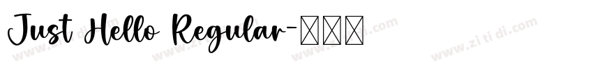 Just Hello Regular字体转换